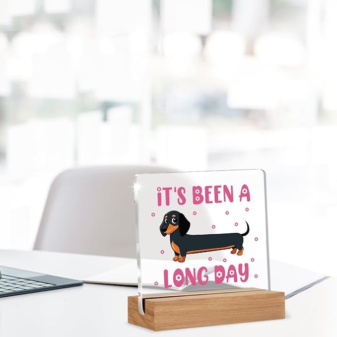 Funny Dachshund Desk Decor, Dachshund Gifts for Women Men Coworker Friend Office Staff Dog Lovers, Funny It's Been a Long Day Acrylic Plaque Office Desk Decor Keepsake