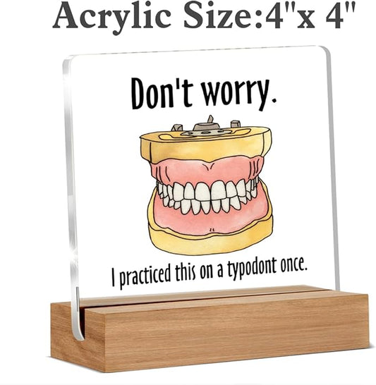 Funny Dental Gifts for Women Men Friends Coworker, Christmas Birthday Gifts for Dental Assistant Hygiene Hygienist Student Acrylic Plaque Office Desk Decor 4 × 4 Inch