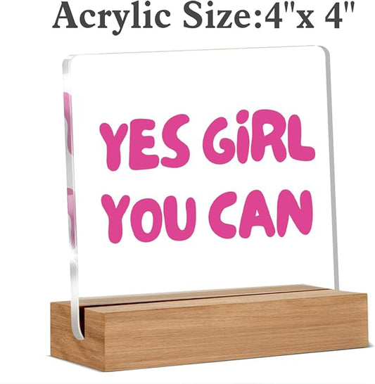 Inspirational Gifts for Women Girl Friend Bestie Sister, Pink Motivational Quote Sign, Yes Girl You Can Acrylic Plaque Table Sign Home Office Desk Decor 4 × 4 Inch