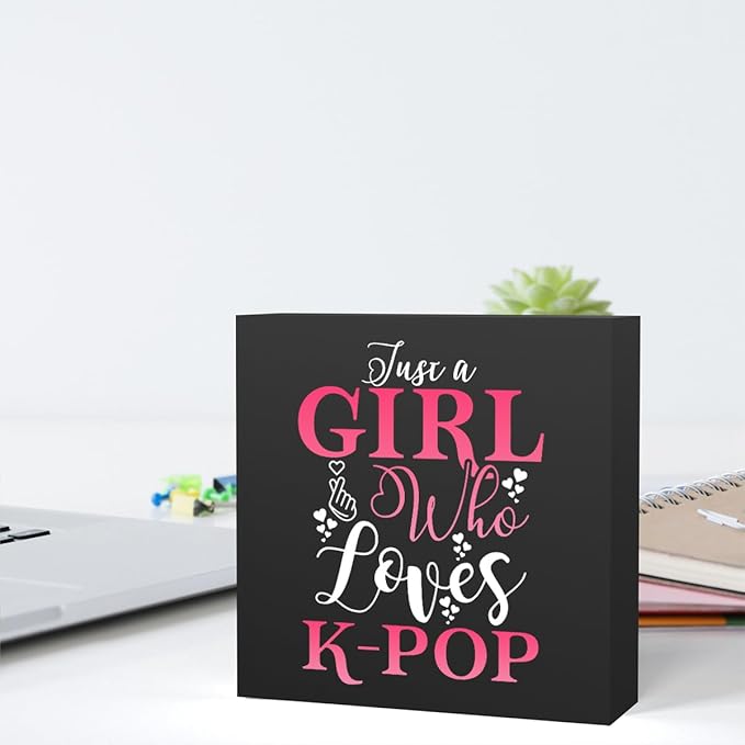 K-pop Decor, Just a Girl Who Loves K-pop K-pop Room Decor Wood Sign, Girls K-pop Gifts Rustic Anime Lovers Wooden Sign for Home Living Room Girl Bedroom Decoration Gifts