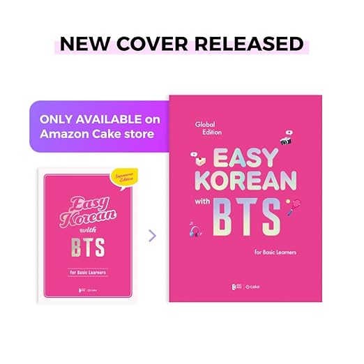 Easy Korean with BTS (New Cover Edition)- Basic Level Korean Study Book with Workbook and Free Online Lectures(Lessons with BTS Videos, Listening & Speaking Practice, and Grammar Quizzes)
