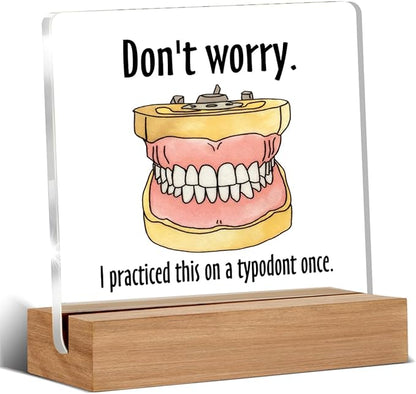 Funny Dental Gifts for Women Men Friends Coworker, Christmas Birthday Gifts for Dental Assistant Hygiene Hygienist Student Acrylic Plaque Office Desk Decor 4 × 4 Inch