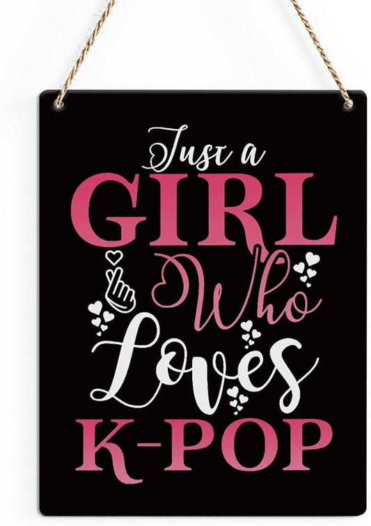 K-Pop Decor, Just a Girl Who Loves K-Pop Room Decor Wood Sign, Girls K-Pop Gifts Rustic Anime Lovers Wooden Hanging Plaque for Home Living Room Girl Bedroom Wall Art Decoration