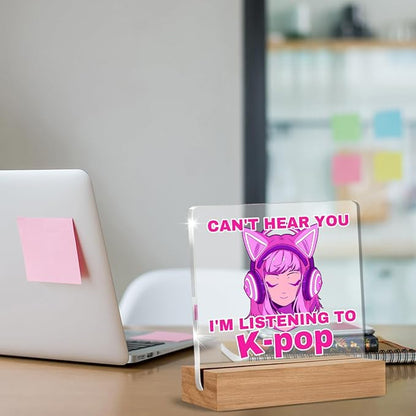 Kpop Gifts for Teen Girls, Music Gifts for Women Sisters Friends K-pop Lovers, Kpop Room Decor, I'm Listening to K-pop Acrylic Plaque Home Office Desk Decor
