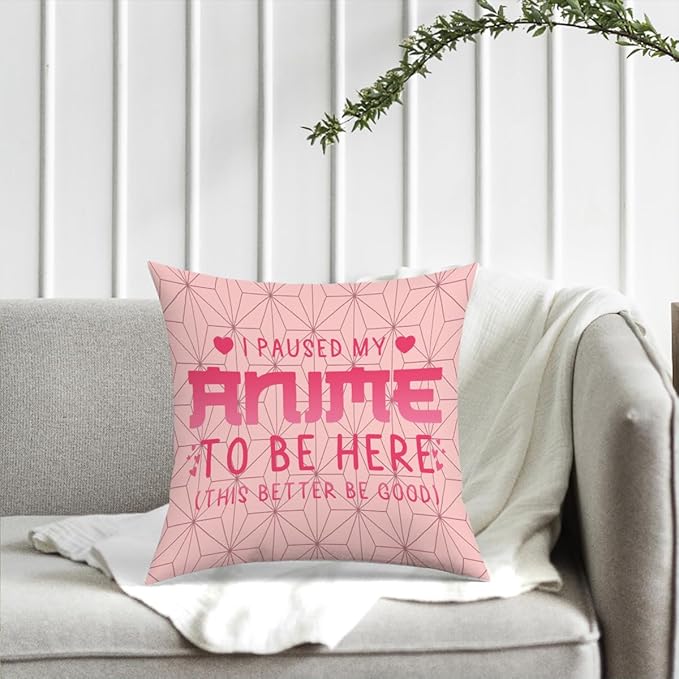 Anime Decor, I Paused My Anime to Be Here Anime Room Decorative Throw Pillow Covers, Girls Anime Gifts Anime Lovers for Home Living Room Girl Women Bedroom Decoration Gifts Pink
