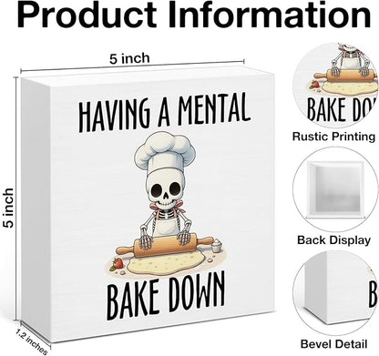 Goth Skull Skeleton Bakery Decor, Funny Gifts for Bakers Cooks Baking Lover, Having a Mental Bake Down Wooden Sign for Home Kitchen Bakery Desk Decoration