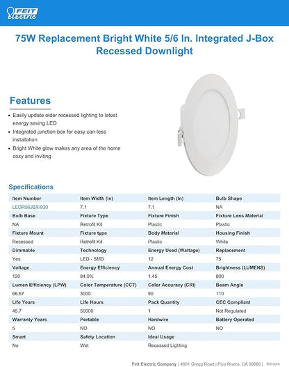 Feit Electric 5-6" LED Canless Recessed Downlight with Integrated J-Box, 75W Equivalent, Dimmable, 3000K Bright White, 800 Lumens, Easy No-Can Installation for Home & Commercial, LEDR56JBX/930, 1 Pack