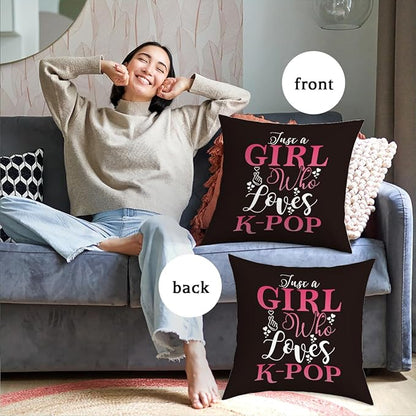 K-pop Decor, Just a Girl Who Loves K-pop Room Decor, Girls K-pop Gifts Rustic Anime Lovers Throw Pillow Covers for Home Living Room Girl Bedroom Decoration Gifts