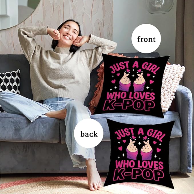 K-pop Decor, Just a Girl Who Loves K-pop Room Decor, Rustic Anime Lovers Throw Girls K-pop Gifts Pillow Covers for Living Girl Bedroom Decoration Gifts