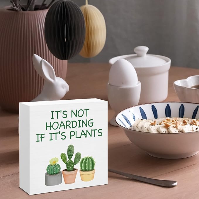 Plant Gifts for Plant Lovers, Gardening Gifts for Gardeners Women, It's Not Hoarding If It's Plants Wood Sign for Home Garden Table Shelf Decor 5 x 5 Inches
